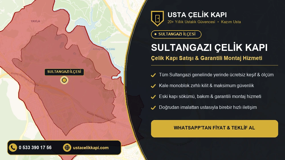 Sultangazi Çelik Kapı Satış, Montaj ve Tamir Hizmeti