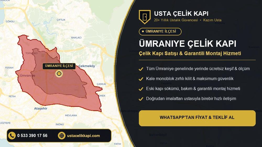Ümraniye Çelik Kapı Satış, Montaj ve Tamir Hizmeti