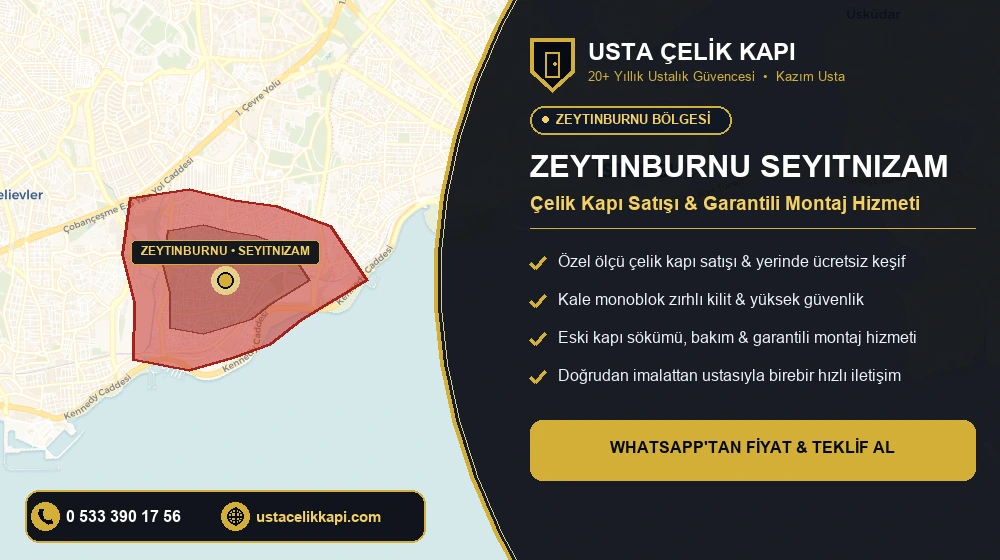 Zeytinburnu Çelik Kapı
